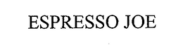 ESPRESSO JOE trademark