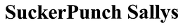 SUCKERPUNCH SALLYS trademark