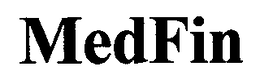 MEDFIN trademark