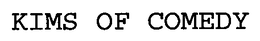 KIMS OF COMEDY trademark