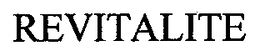 REVITALITE trademark