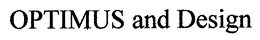 OPTIMUS AND DESIGN trademark
