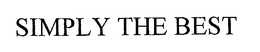 SIMPLY THE BEST trademark