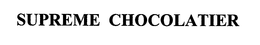 SUPREME CHOCOLATIER trademark