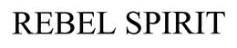 REBEL SPIRIT trademark