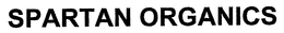 SPARTAN ORGANICS trademark