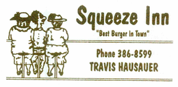 SQUEEZE INN "BEST BURGER IN TOWN" PHONE 386-8599 TRAVIS HAUSAUER trademark