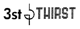 3ST THIRST 3ST THIRST 3ST THIRST trademark