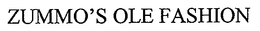 ZUMMO'S OLE FASHION trademark