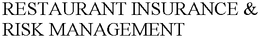 RESTAURANT INSURANCE & RISK MANAGEMENT trademark