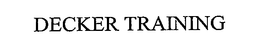 DECKER TRAINING trademark
