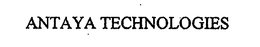ANTAYA TECHNOLOGIES trademark