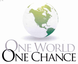 ONE WORLD ONE CHANCE trademark