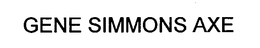 GENE SIMMONS AXE trademark