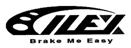 ILEX BRAKE ME EASY trademark