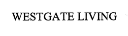 WESTGATE LIVING trademark
