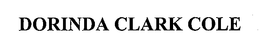 DORINDA CLARK COLE trademark