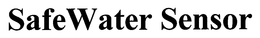 SAFEWATER SENSOR trademark