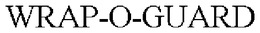 WRAP-O-GUARD trademark