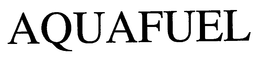 AQUAFUEL trademark