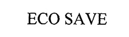 ECO SAVE trademark