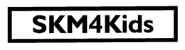 SKM4KIDS trademark