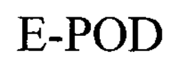 E-POD trademark