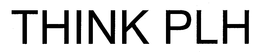 THINK PLH trademark