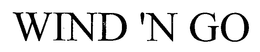 WIND 'N GO trademark