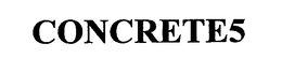 CONCRETE5 trademark