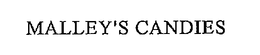 MALLEY'S CANDIES trademark