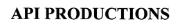 API PRODUCTIONS trademark