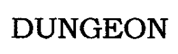 DUNGEON trademark