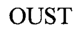 OUST trademark