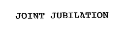 JOINT JUBILATION trademark