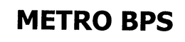 METRO BPS trademark