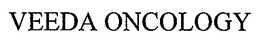 VEEDA ONCOLOGY trademark