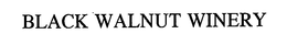 BLACK WALNUT WINERY trademark