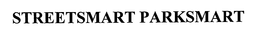 STREETSMART PARKSMART trademark