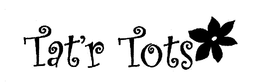 TAT'R TOTS trademark
