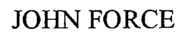 JOHN FORCE trademark