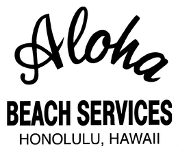 ALOHA BEACH SERVICES HONOLULU, HAWAII trademark