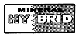 MINERAL HY BRID trademark