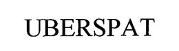 UBERSPAT trademark