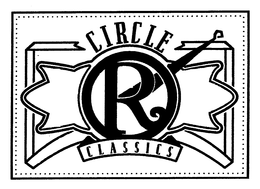 CIRCLE R CLASSICS trademark
