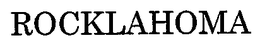 ROCKLAHOMA trademark