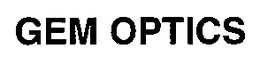 GEM OPTICS trademark