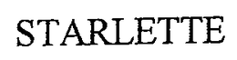 STARLETTE trademark