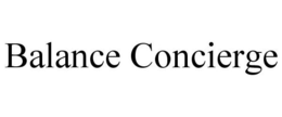 BALANCE CONCIERGE trademark