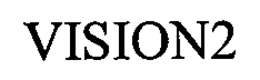 VISION2 trademark